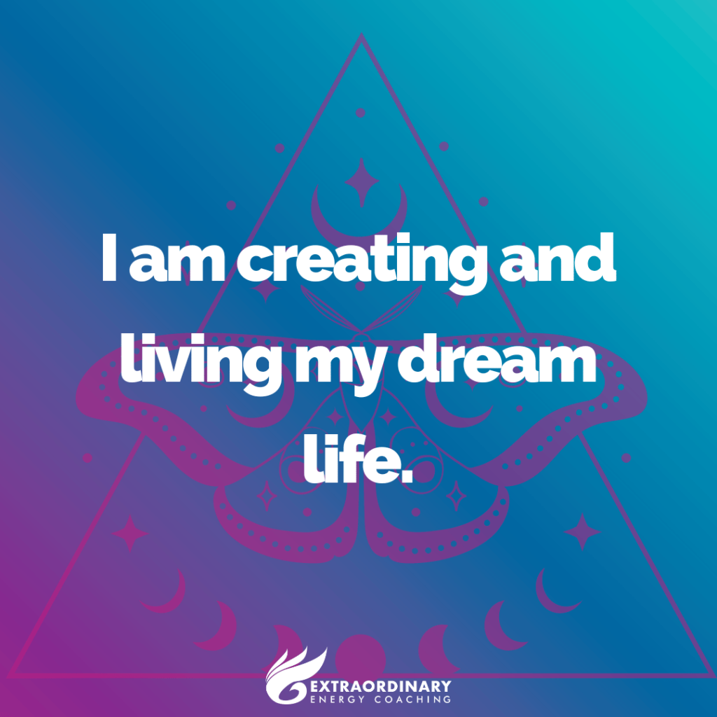 I am creating and living my dream life. Daily Affirmation for Entrepreneurs.